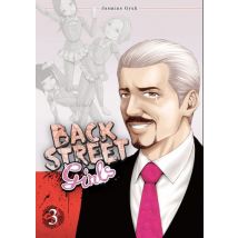 Back street girls T.3 Back street girls T03 - Manga & Simultrad Seinen - Publié par Soleil - Sortie en 2019 - VF