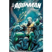 Aquaman T.3 La mort du Roi - Comics Super Héros - Publié par Urban Comics - Sortie en 2019 - VF