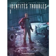Identités troubles T.1 Identités troubles - BD Thriller / Polar - Publié par Les Humanoïdes Associés - Sortie en 2020 - VF