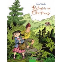 Réfugiée en Chartreuse T.1 Réfugiée en Chartreuse - BD Action / Aventure - Publié par Editions Mosquito - Sortie en 2020 - VF