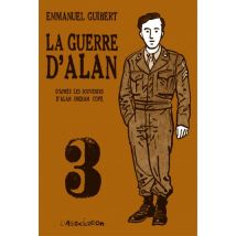 La Guerre d'Alan T.3 La Guerre d'Alan - BD Historique - Publié par L'Association - Sortie en 2008 - VF