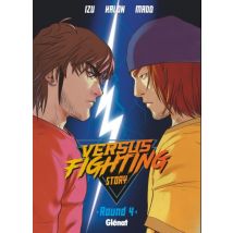 Versus fighting story T.4 Versus fighting story - Tome 04 - Manga & Simultrad Sport - Publié par Glénat Manga - Sortie en 2020 - VF
