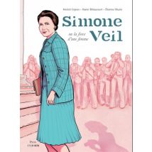 Simone Veil, la force d'une femme Simone Veil, la force d'une femme - Roman Graphique Historique - Publié par Steinkis BD - Sortie en 2020 - VF