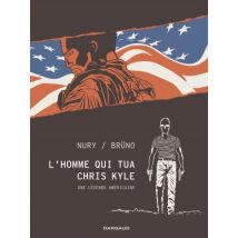 L'Homme qui tua Chris Kyle L'homme qui tua Chris Kyle - Roman Graphique Thriller / Polar - Publié par Dargaud - Sortie en 2020 - VF