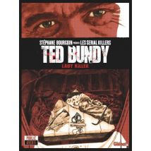 Ted Bundy Ted Bundy - BD Thriller / Polar - Publié par Glénat BD - Sortie en 2020 - VF