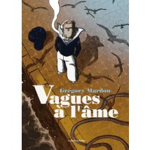 Vagues à l'âme Vagues à l'âme - BD Action / Aventure - Publié par La Boîte à Bulles - Sortie en 2020 - VF