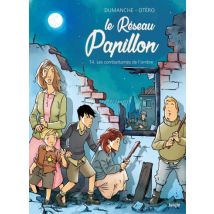 Le Réseau Papillon T.4 Les combattants de l'ombre - BD Historique - Publié par Jungle - Sortie en 2020 - VF