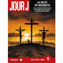 Jour J T.15 Jour J T15 - La Secte de Nazareth - BD Science Fiction - Publié par Delcourt - Sortie en 2013 - VF
