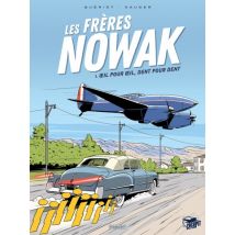 Les frères Nowak 1 : Oeil pour oeil, dent pour dent Les frères Nowak 1 : Oeil pour oeil, dent pour dent - BD Action / Aventure - Paquet - 2019 - VF