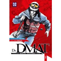 Dr DMAT - Disaster Medical Assistance Team T.2 Dr DMAT - Disaster Medical Assistance Team T02 - Manga & Simultrad Seinen - Crunchyroll - 2014 - VF