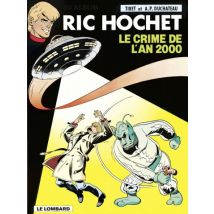 Ric Hochet T.50 Ric Hochet - Tome 50 - Le Crime de l'an 2000 - BD Thriller / Polar - Publié par Le Lombard - Sortie en 1991 - VF