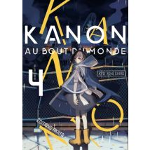 Kanon T.4 Kanon au bout du monde - Tome 4 - Manga & Simultrad Seinen - Publié par Akata - Sortie en 2020 - VF