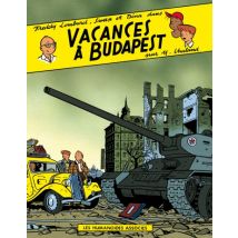 Freddy Lombard Vacances à Budapest - BD Action / Aventure - Publié par Les Humanoïdes Associés - Sortie en 2014 - VF