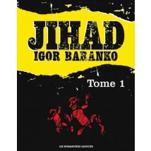 Jihad T.1 tome 1 - BD Fantastique - Publié par Les Humanoïdes Associés - Sortie en 2014 - VF