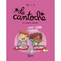 La cantoche T.5 La cantoche, Tome 05 : En avant, mâche ! - BD Humour - Publié par BD Kids - Sortie en 2020 - VF