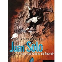 Juan Solo T.2 Les Chiens du Pouvoir - BD Action / Aventure - Publié par Les Humanoïdes Associés - Sortie en 2014 - VF