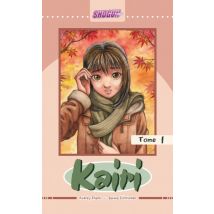 Kairi T.1 tome 1 - Manga & Simultrad Shojo - Publié par Les Humanoïdes Associés - Sortie en 2014 - VF