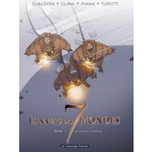L'Anneau des 7 mondes T.1 Le Calme et la tempête - BD Science Fiction - Publié par Les Humanoïdes Associés - Sortie en 2014 - VF