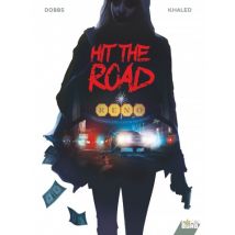 Hit the Road Hit the Road - BD Thriller / Polar - Publié par Comix Buro - Sortie en 2020 - VF