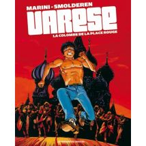 Olivier Varèse La Colombe de la Place Rouge - BD Thriller / Polar - Publié par Les Humanoïdes Associés - Sortie en 2014 - VF