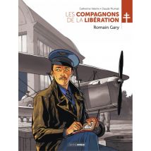 Les compagnons de la libération T.4 Romain Gary - BD Historique - Publié par Bamboo - Sortie en 2020 - VF