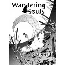 Wandering Souls C11 Wandering Souls Chapitre 11 - Manga & Simultrad Shonen - Publié par Editions H2T - Sortie en 2020 - VF
