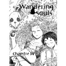 Wandering Souls C14 Wandering Souls Chapitre 14 - Manga & Simultrad Shonen - Publié par Editions H2T - Sortie en 2020 - VF