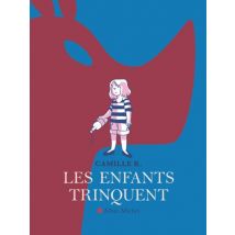 Les Enfants trinquent Les Enfants trinquent - Roman Graphique Chronique Sociale - Publié par ALBIN MICHEL - Sortie en 2020 - VF