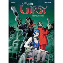 Gipsy T.4 Gipsy - Tome 4 - Les Yeux noirs - BD Action / Aventure - Publié par Dargaud Benelux - Sortie en 2013 - VF