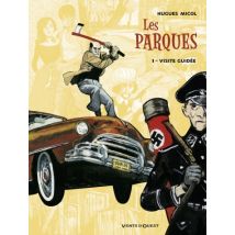Les Parques T.1 Les Parques - Tome 01 : Visite guidée - BD Action / Aventure - Publié par Vents d'Ouest - Sortie en 2014 - VF