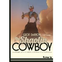 The Shaolin Cowboy T.3 The Shaolin Cowboy (Volume 3) - Le jambon, le bouddha et le tourteau - BD Humour - Éditions Futuropolis - 2020 - VF