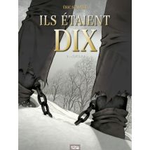 Ils étaient dix T.2 Ils étaient dix - Tome 02 : Novgora - BD Historique - Publié par Glénat BD - Sortie en 2014 - VF