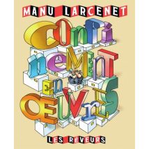 Confinement en oeuvres Confinement en oeuvres - Roman Graphique Humour - Publié par Les Rêveurs - Sortie en 2020 - VF