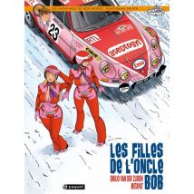 Les filles de l'Oncle Bob Les filles de l'Oncle Bob - BD Historique - Publié par Paquet - Sortie en 2020 - VF