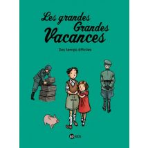 Les grandes grandes vacances T.3 Les grandes grandes vacances, Tome 03 : Des temps difficiles - BD Jeunesse - BD Kids - 2021 - VF