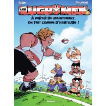 Les Rugbymen T.19 À partir de maintenant, on fait comme d'habitude ! - BD Humour - Publié par Bamboo - Sortie en 2021 - VF
