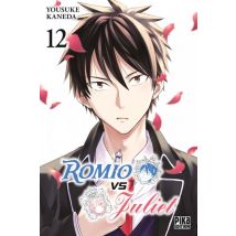 Romio vs Juliet T.12 Romio vs Juliet T12 - Manga & Simultrad Shonen - Publié par Pika - Sortie en 2021 - VF