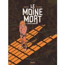Le Moine Mort T.1 Le Moine Mort - Tome 01 : Le manuscrit condamné - BD Fantastique - Publié par Glénat BD - Sortie en 2021 - VF