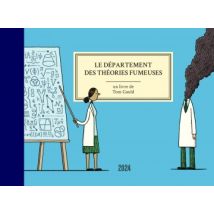 Le département des théories fumeuses Le département des théories fumeuses - BD Humour - Publié par 2024 - Sortie en 2020 - VF