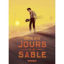 Jours de sable Jours de sable - Roman Graphique Historique - Publié par Dargaud Benelux - Sortie en 2021 - VF