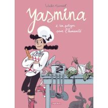 Yasmina T.2 Yasmina - Tome 2 - Un potager pour l'humanité - BD Tranche de vie - Publié par Dargaud Benelux - Sortie en 2021 - VF