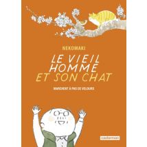 Le vieil homme et son chat T.6 Le vieil homme et son chat (Tome 6) - Marchent à pas de velours - Manga & Simultrad Tranche de vie - Casterman - 2021 -