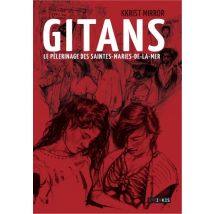 Gitans Gitans - BD Historique - Publié par Steinkis BD - Sortie en 2018 - VF
