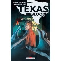 Texas Blood T.1 Texas Blood T01 - Comics Western - Publié par Delcourt - Sortie en 2021 - VF