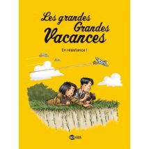 Les grandes grandes vacances T.4 Les grandes grandes vacances, Tome 04 : En résistance ! - BD Jeunesse - BD Kids - 2021 - VF
