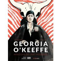 Georgia O'Keefe Georgia O'Keefe - Roman Graphique Documentaire - Publié par Steinkis BD - Sortie en 2021 - VF