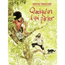 Quelqu'un à qui parler Quelqu'un à qui parler - BD Tranche de vie - Publié par Le Lombard - Sortie en 2021 - VF