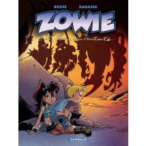 Zowie T.3 Zowie - Tome 3 - L'Heure des mutants - BD Jeunesse - Publié par Dargaud Benelux - Sortie en 2012 - VF