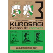 Kurosagi T.3 Kurosagi T03 : Livraison de Cadavres - Manga & Simultrad Tranche de vie - Publié par Pika - Sortie en 2014 - VF