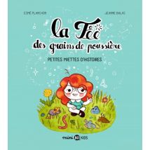 La fée des grains de poussière T.1 La fée des grains de poussière, Tome 01 : La fée des grains de poussière - Petites miettes d'histoires - BD 